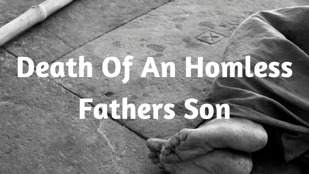 Death of an Homeless Father's Son Bild