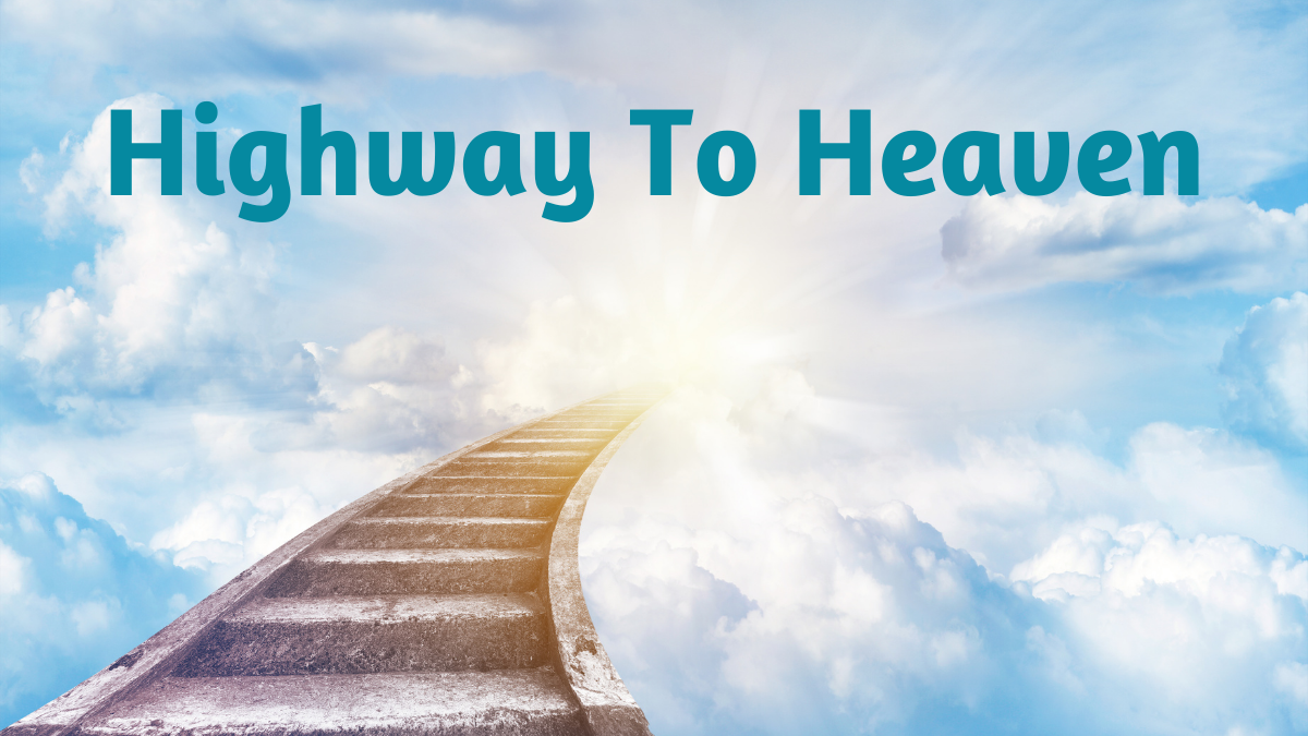 Highway to Heaven Bild